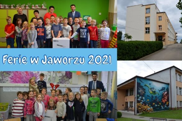 Kolaż zdjęć , dwa budynki i dwie grupy osób oraz napis Ferie w Jaworzu 2021